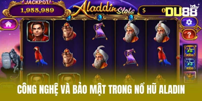 Công nghệ và bảo mật trong nổ hũ Aladin