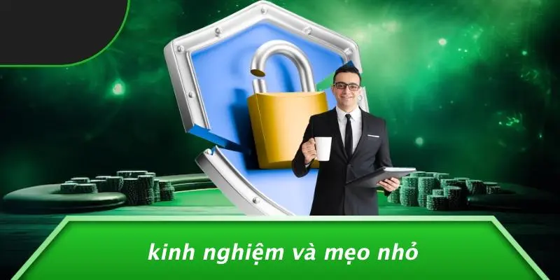 Kinh Nghiệm Và Mẹo Nhỏ