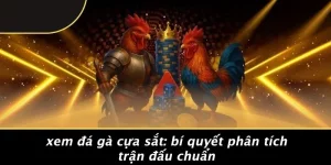 xem đá gà cựa sắt